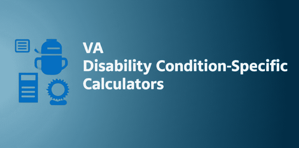 VA Disability Condition-Specific Calculators Image
